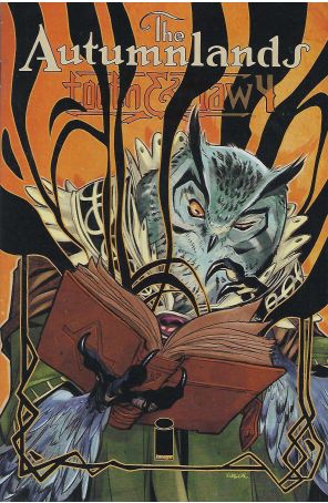 Autumnlands: Tooth And Claw 4A published by Image with cover art by Karl Kerschl