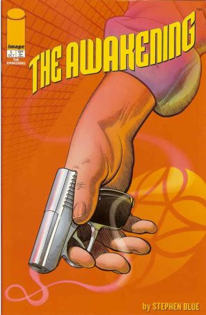 The Awakening 1 published by Image with cover art by Stephen Blue