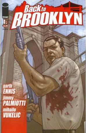 Back to Brooklyn 1A published by Image with cover art by Mihailo Vukelic