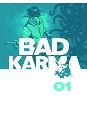 Bad Karma TPB HC 1 published by Image with cover art by Jeremy Haun