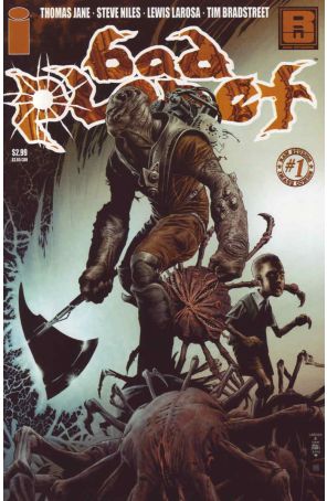 Bad Planet 1 published by Image with cover art by Lewis Larosa and Tim Bradstreet
