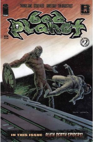 Bad Planet 2 published by Image with cover art by Bernie Wrightson
