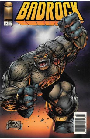 Badrock 1A (Newsstand) published by Image with cover art by Rob Liefeld