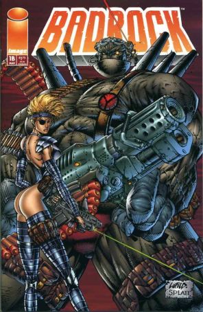 Badrock 1B published by Image with cover art by Rob Liefeld and Stephen Platt