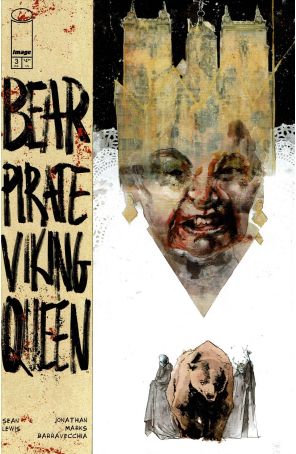 Bear Pirate Viking Queen 3 published by Image with cover art by Jonathan Marks Barravecchia