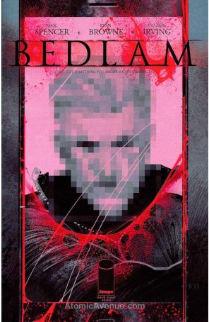 Bedlam (Image) 8 published by Image with cover art by Frazer Irving