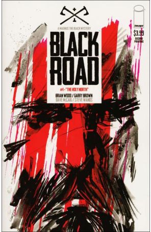 Black Road 1 (2nd) published by Image with cover art by Garry Brown