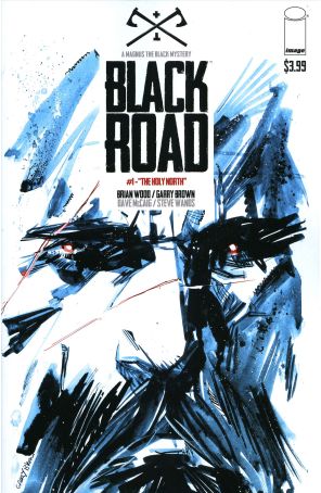 Black Road 1 published by Image with cover art by Garry Brown