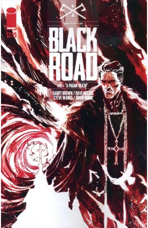 Black Road 6 published by Image with cover art by Garry Brown