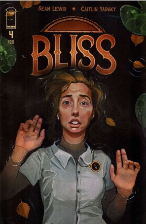 Bliss 4 published by Image with cover art by Caitlin Yarsky