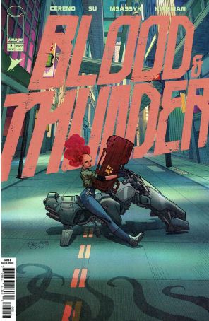Blood And Thunder 2A published by Image with cover art by E.J. Su and Michele Msassyk Assarasakorn