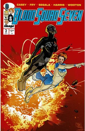 Blood Squad Seven 2A published by Image with cover art by Paul Fry
