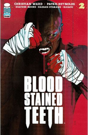 Blood Stained Teeth 2A published by Image with cover art by Christian Ward