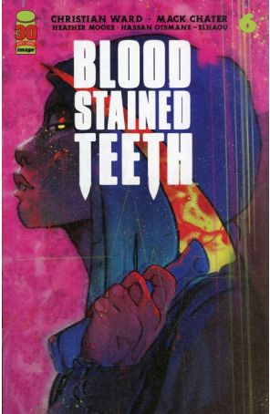 Blood Stained Teeth 6A published by Image with cover art by Christian Ward