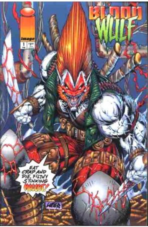 Bloodwulf 1B published by Image with cover art by Rob Liefeld