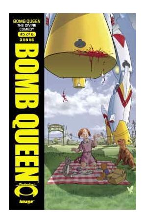 Bomb Queen (Vol. 5) 5 published by Image with cover art by James Robinson