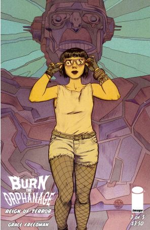 Burn the Orphanage: Reign of Terror 3B published by Image with cover art by Malachi Ward