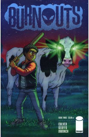 Burnouts 3A published by Image with cover art by Chris Burnham