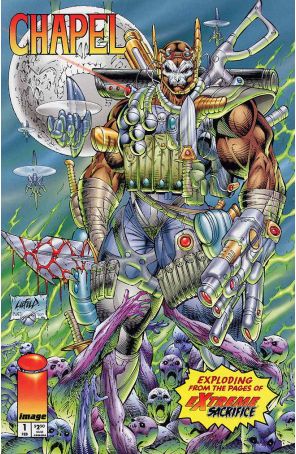 Chapel (Mini-Series) 1 published by Image with cover art by Rob Liefeld