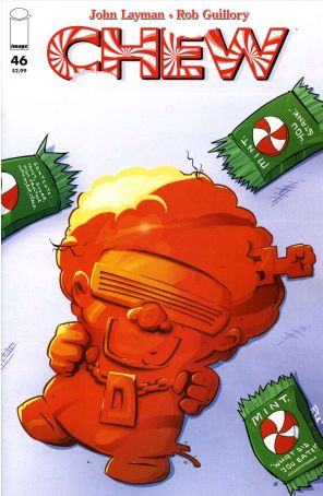 Chew 46 published by Image with cover art by Rob Guillory