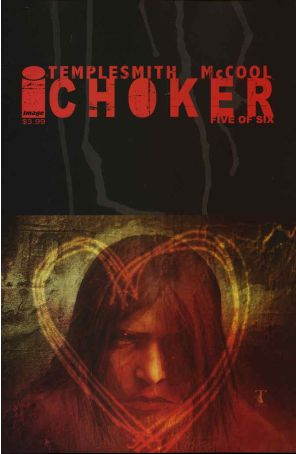 Choker 5 published by Image with cover art by Ben Templesmith