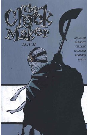 Clockmaker Act Two 1 published by Image with cover art by Matthew Smith