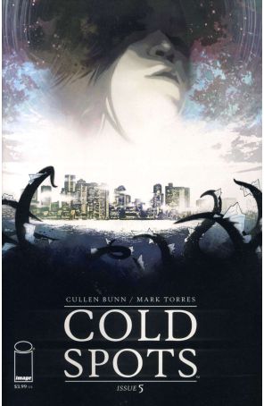 Cold Spots 5 published by Image with cover art by Mark Torres