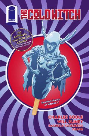 The Cold Witch 1B published by Image with cover art by Will Sliney