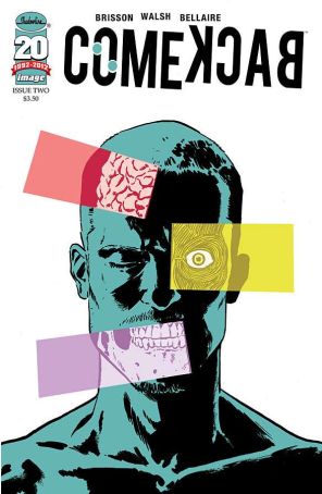 Comeback 2 published by Image with cover art by Michael Walsh