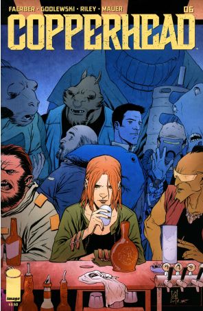 Copperhead 6 published by Image with cover art by Scott Godlewski