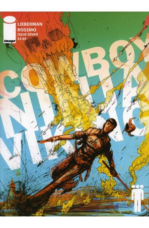 Cowboy Ninja Viking 7 published by Image with cover art by Riley Rossmo