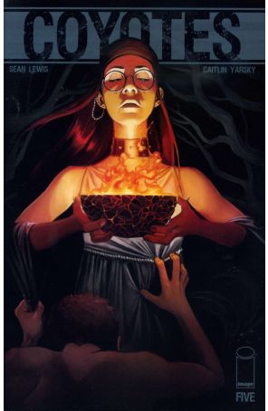 Coyotes 5 published by Image with cover art by Caitlin Yarsky