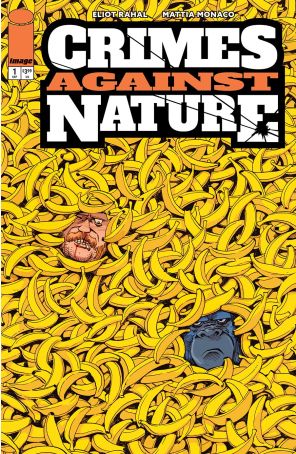 Crimes Against Nature 1A published by Image with cover art by Mattia Monaco