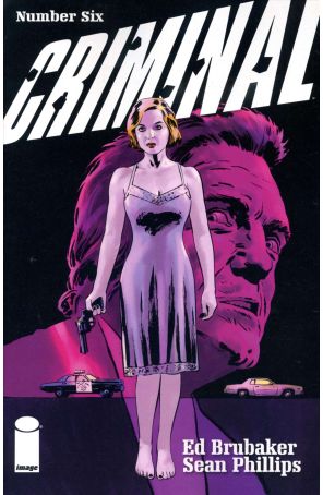 Criminal (Image, 2nd Series) 6 published by Image with cover art by Sean Phillips