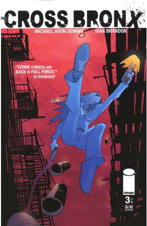 The Cross Bronx 3A published by Image with cover art by Michael Avon Ooeming