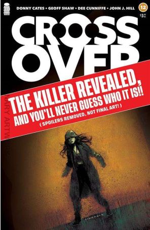 Crossover (Image) 12A published by Image with cover art by Martin Simmonds