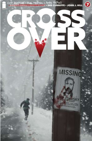 Crossover (Image) 7 published by Image with cover art by Chip Zdarsky