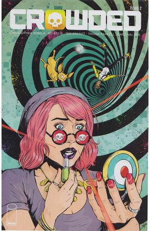Crowded 2B published by Image with cover art by Skylar Patridge
