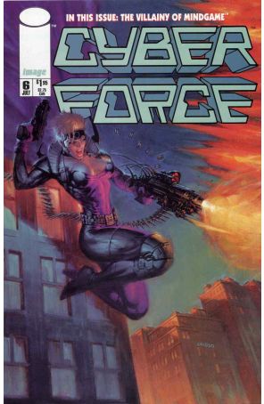 Cyberforce (Vol. 2) 6 published by Image with cover art by Joe Chiodo