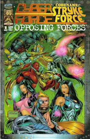 Cyberforce, Stryke Force: Opposing Forces 1 published by Image with cover art by Billy Tan and Juan Carlos Rodriguez