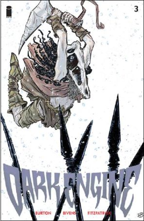 Dark Engine 3 published by Image with cover art by John Bivens