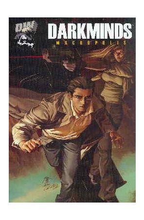 Darkminds: Macropolis TPB 1 published by Dreamwave with cover art by Jo Chen