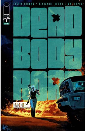 Dead Body Road: Bad Blood 1 published by Image with cover art by Matteo Scalera