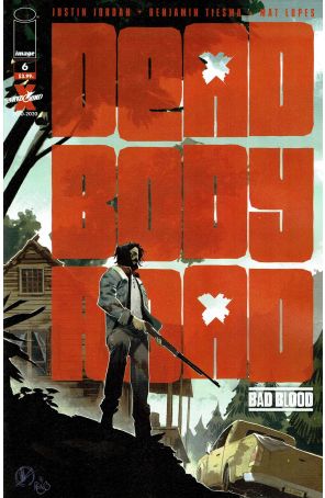 Dead Body Road: Bad Blood 6 published by Image with cover art by Matteo Scalera