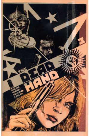 The Dead Hand 3 published by Image with cover art by Stephen Mooney