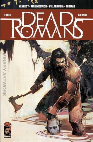 Dead Romans 3A published by Image with cover art by Nick Marinkovich