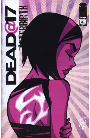 Dead@17 (3rd Series) 4 published by Image with cover art by Josh Howard