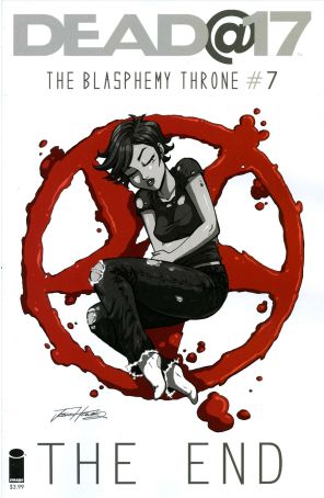 Dead@17: The Blasphemy Throne 7 published by Image with cover art by Josh Howard