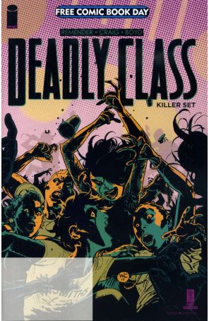 Deadly Class: Killer Set, FCBD Special FCBD 2019 published by Image with cover art by Wes Craig
