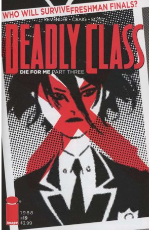 Deadly Class 19B published by Image with cover art by Wesley Craig
